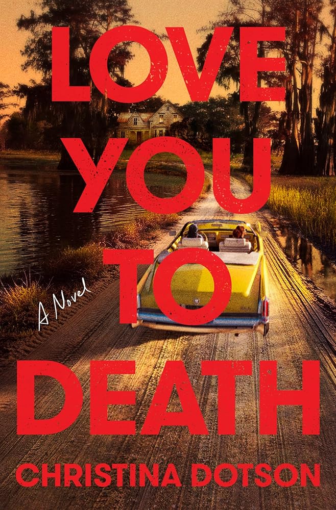 Love You To Death: A Novel – Kindred Stories