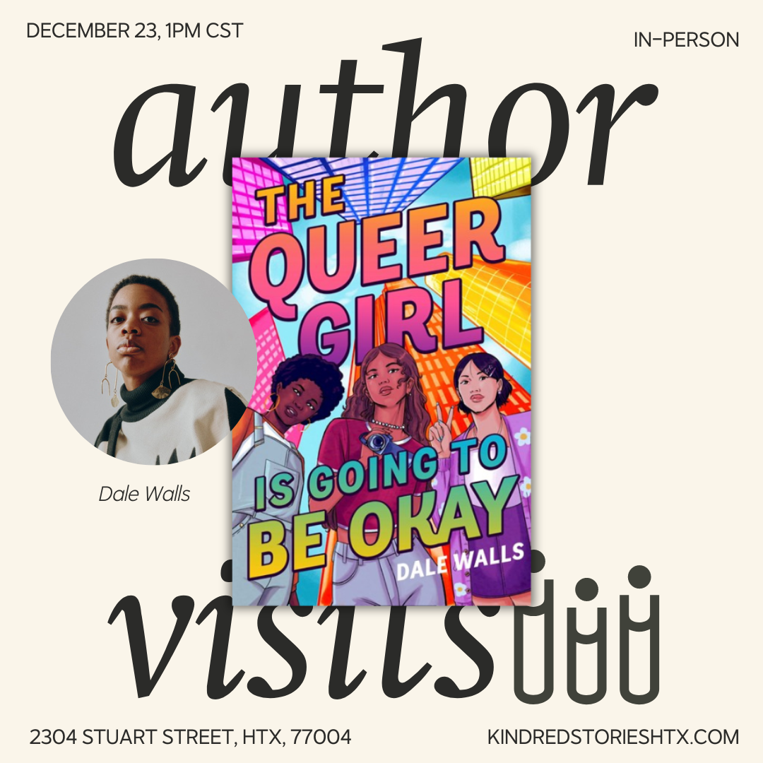 IRL Author Signing: The Queer Girl is Going to Be Okay with Dale Walls - December 23 @ 1PM CST