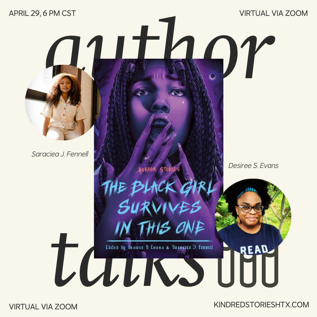 Virtual Author Talk: The Black Girl Survives in This One with Desiree S. Evans and Saraceia J. Fennell - April 29 @ 6PM CST