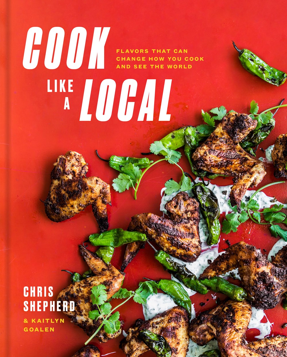 Cook Like a Local: Flavors That Can Change How You Cook and See