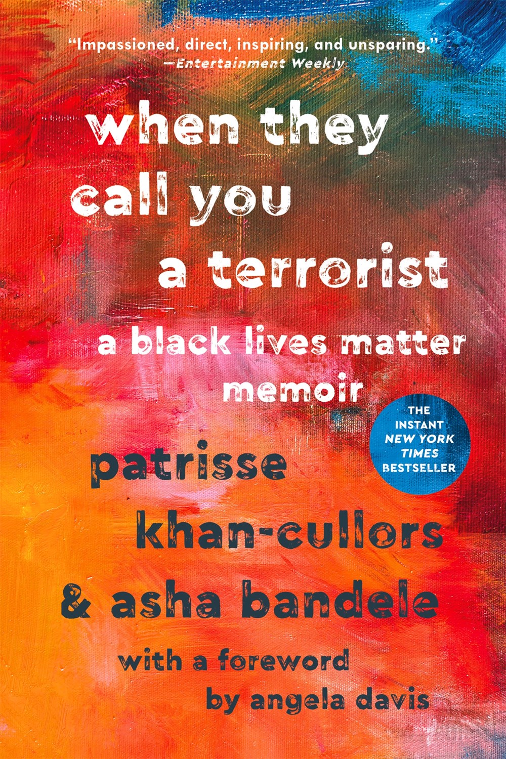 When They Call You A Terrorist by Patrisse Khan-Cullors & Asha Bandele