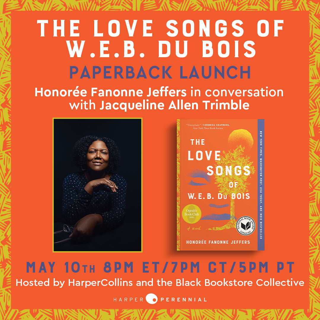 Virtual Author Talk: Love Songs of W.E.B DuBois with Honoree Fanonne Jeffers & Jacqueline Allen Trimble-May 10 @7PM CST