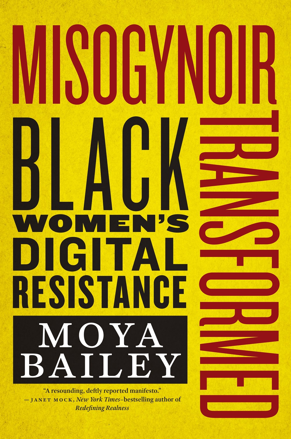 PRE-ORDER: Misogynoir Transformed: Black Women’s Digital Resistance
