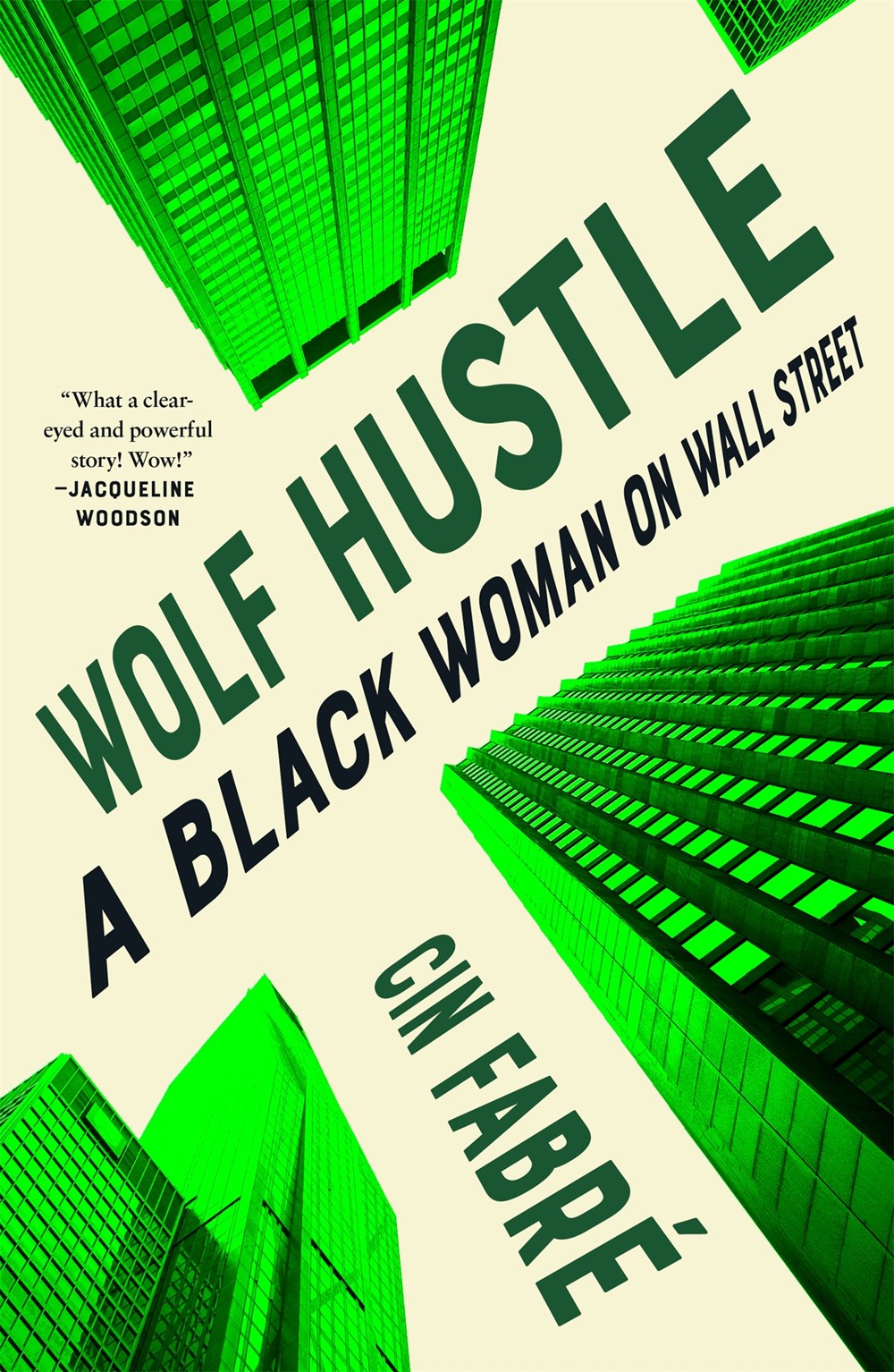 Wolf Hustle: A Black Woman on Wall Street – Kindred Stories