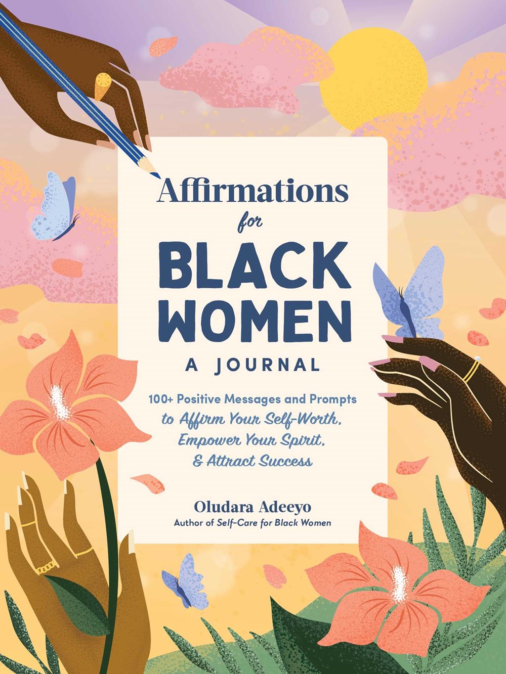 Affirmations for Black Women: A Journal: 100+ Positive Messages