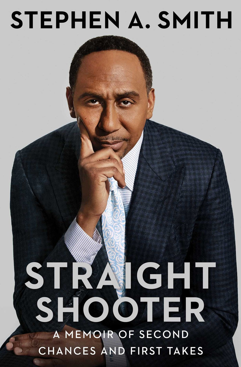 Straight Shooter: A Memoir of Second Chances and First Takes by Stephen A. Smith