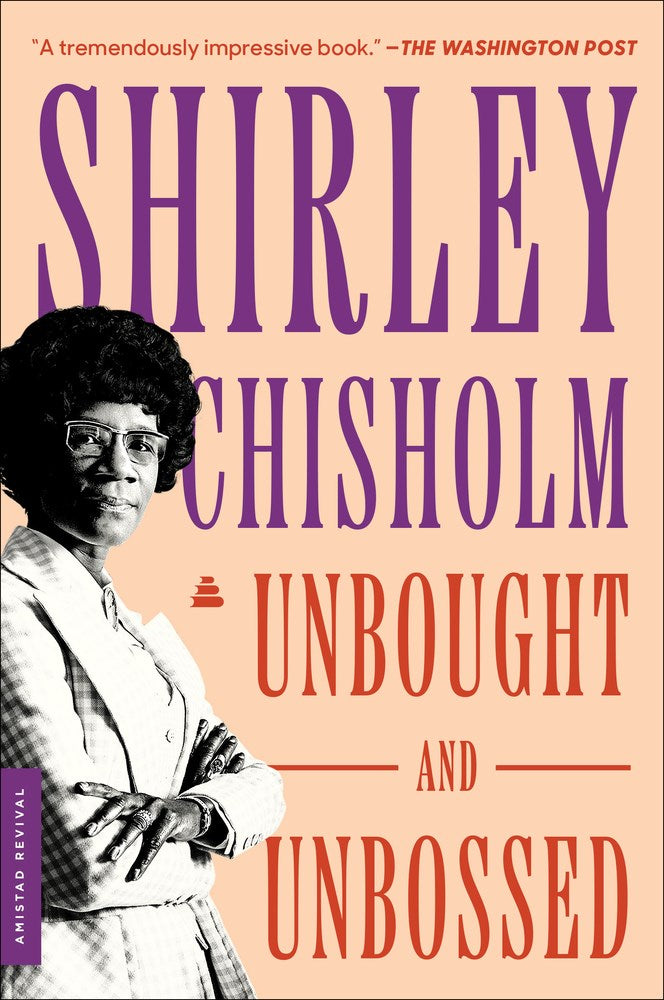 Unbought and Unbossed by Shirley Chisholm – Kindred Stories