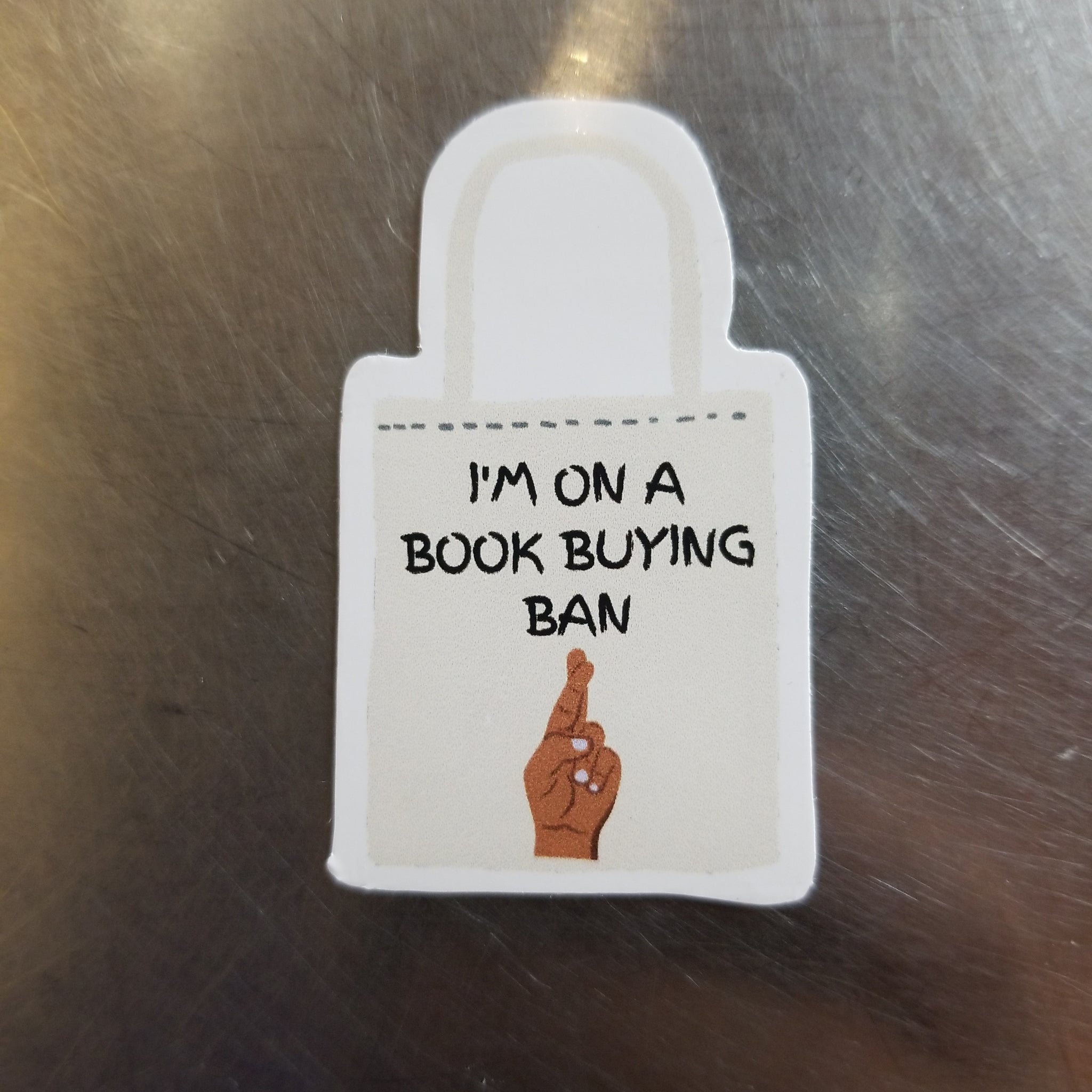I'm On A Book Buying Ban Sticker