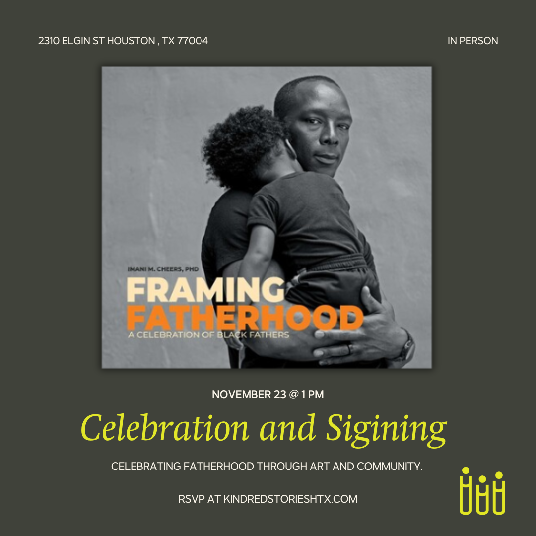 IRL EVENT: Framing Fatherhood- Celebration and Book Signing - November 23 at 1PM