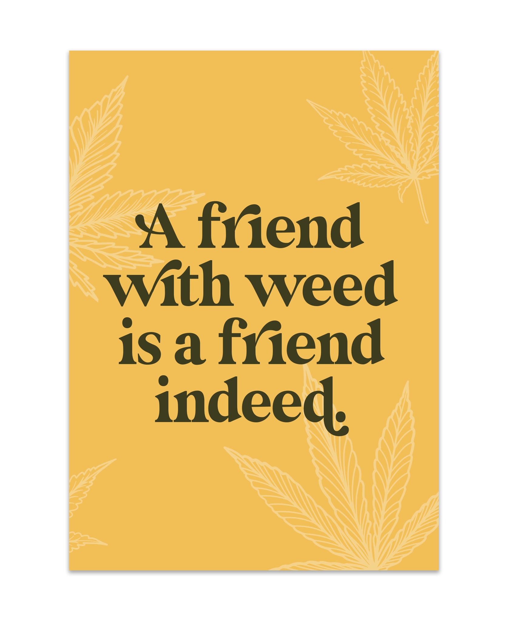 A Friend Indeed Greeting Card