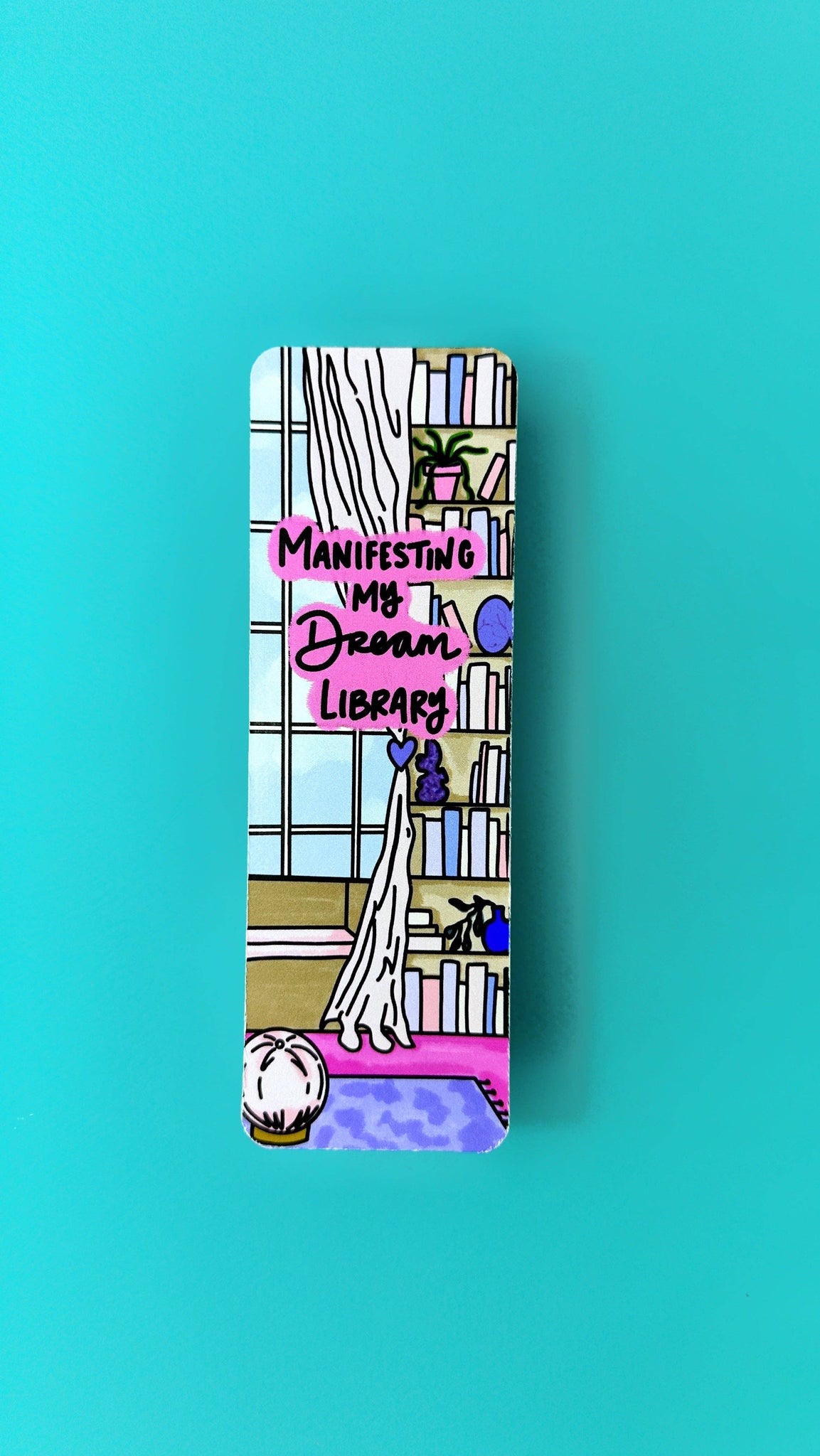 Manifesting My Dream Library Bookmark