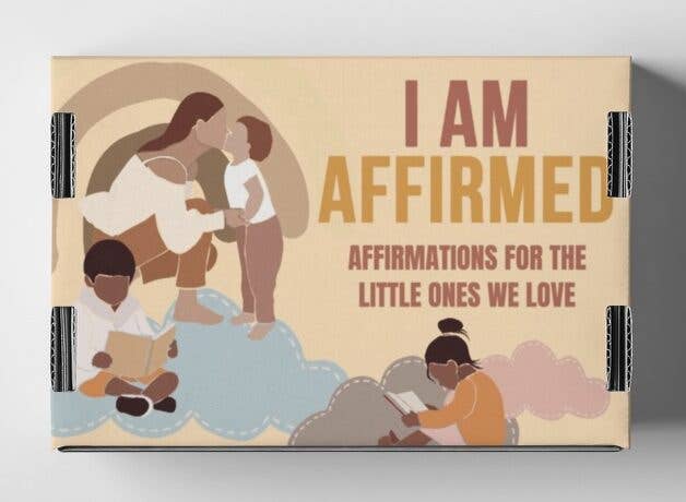 I AM AFFIRMED - Affirmations for the little ones we loved