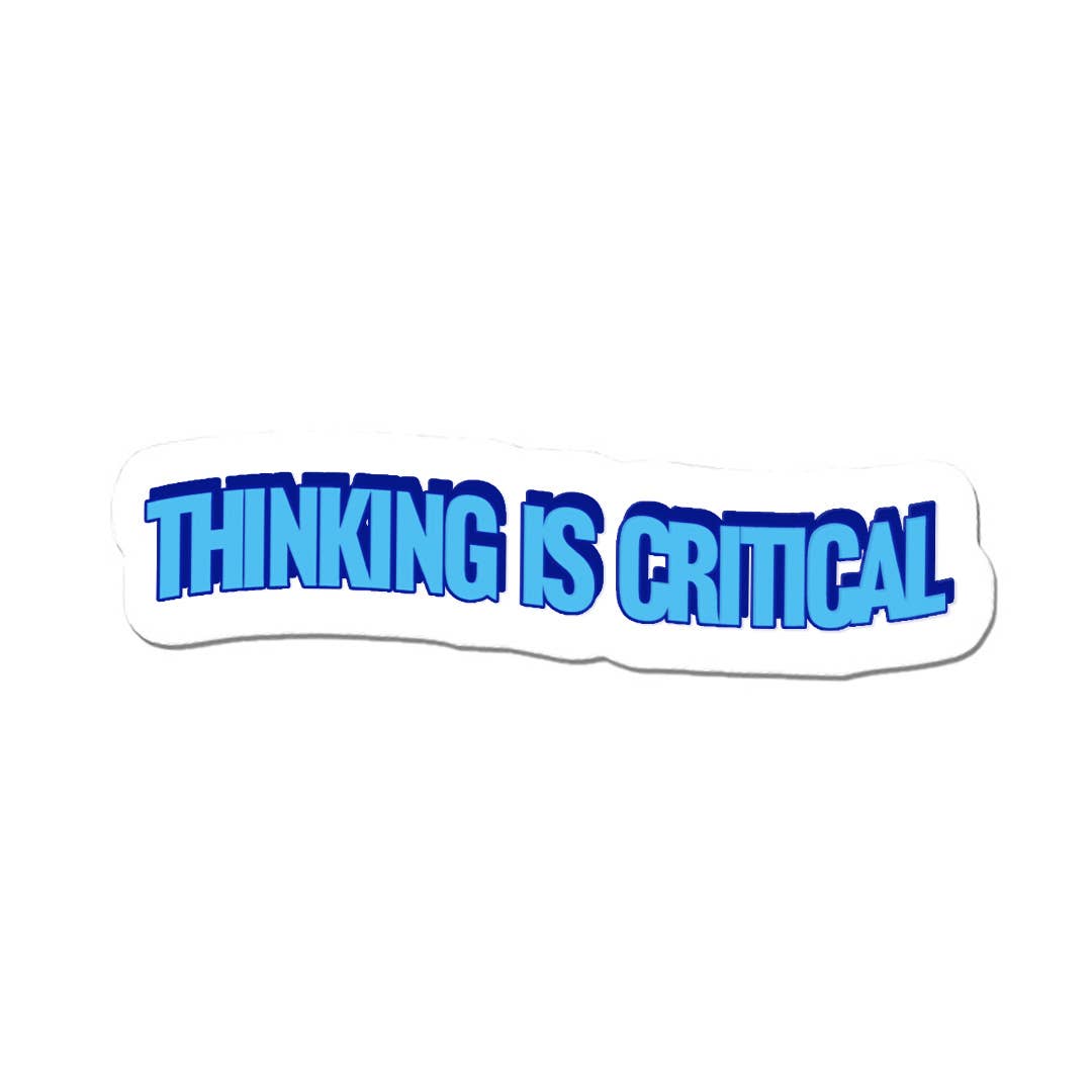 Critical Thinking Sticker – Kindred Stories