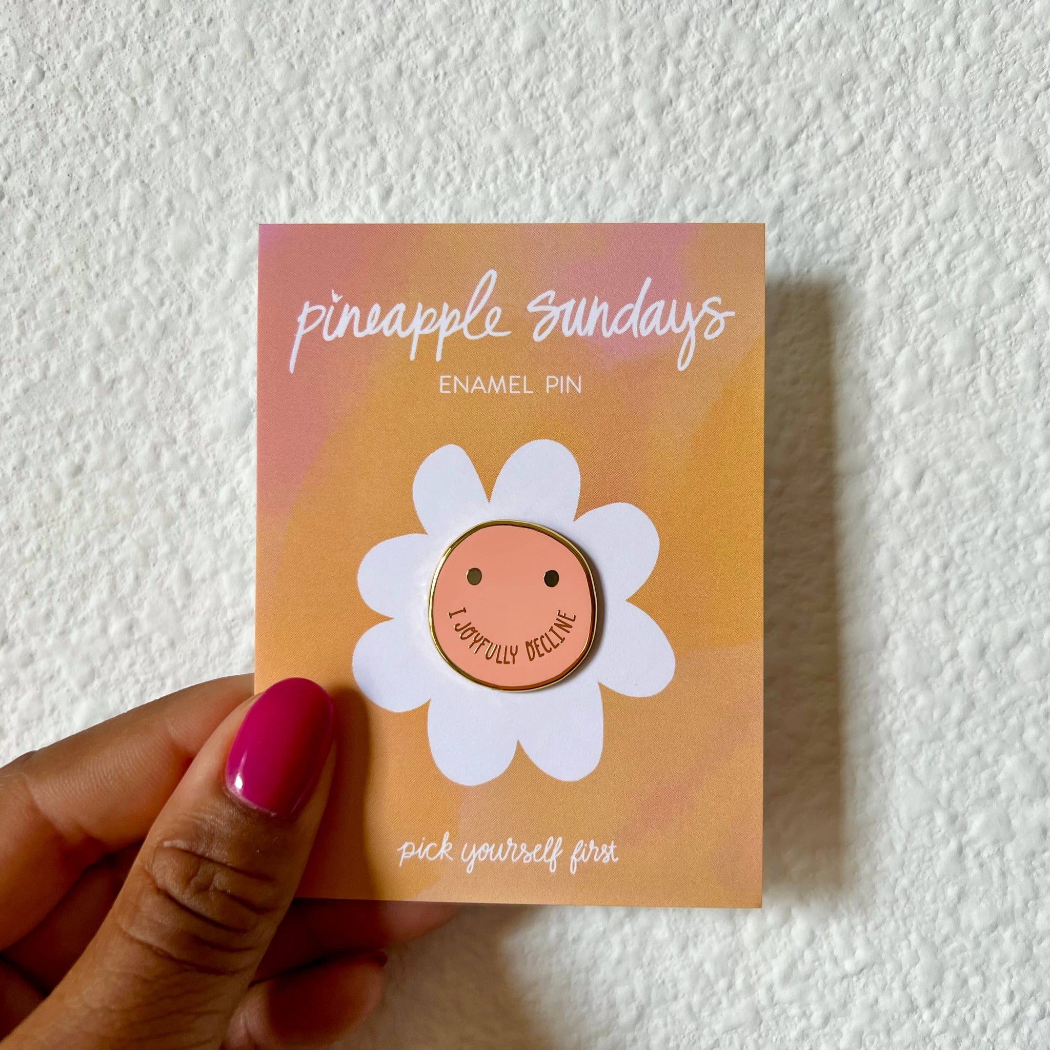 I Joyfully Decline Enamel Pin