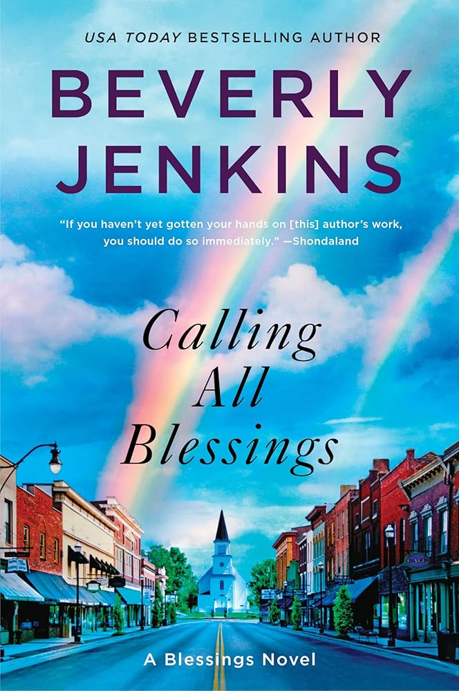 Calling All Blessings: A Heartwarming Novel of Buried Family Trauma, Self-Discovery, and Forgiveness in the Small Fictional Town of Henry Adams, Kansas (Blessings, 12) cover image