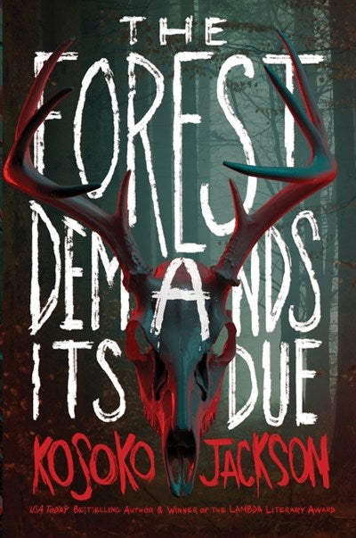 PRE-ORDER: The Forest Demands Its Due
