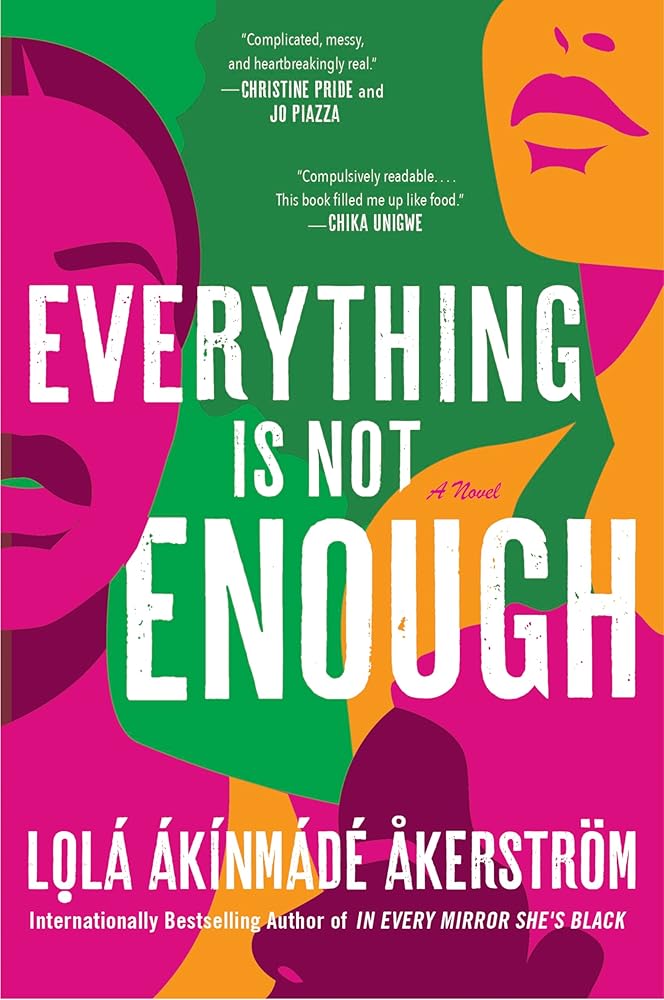 Everything Is Not Enough: A Gripping Tale of Love and Ambition in Modern Sweeden, Perfect for Fall 2024, Ideal for Fans of Complex Female Characters cover image