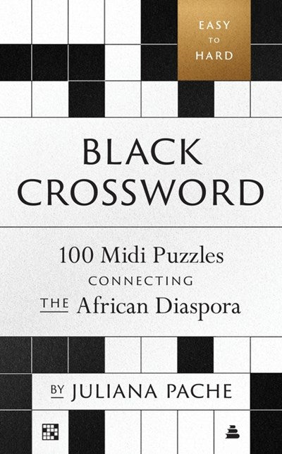 PRE-ORDER: Black Crossword: 100 Midi Puzzles Connecting the African Diaspora