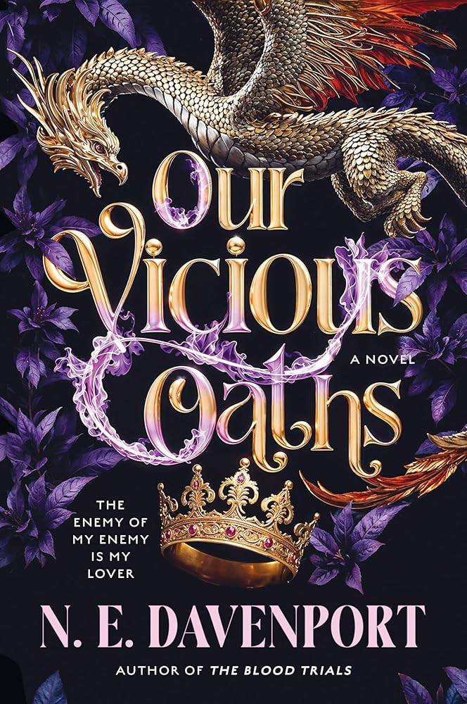 Our Vicious Oaths: A Dark Romantasy of Unbreakable Bonds, Fae Politics, and a Dangerous Attraction Amidst a Battle for Ultimate Power cover image