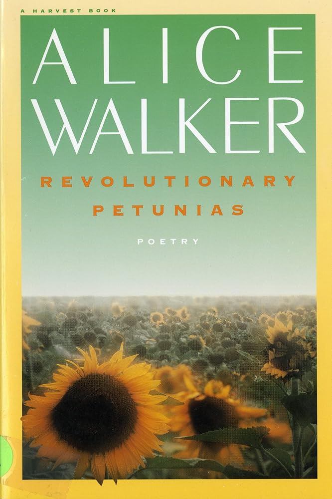 Revolutionary Petunias: A Collection of Witty and Pungent Poems on Lov ...