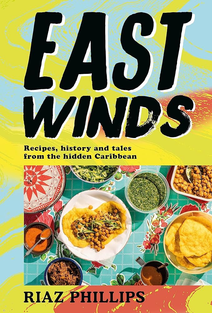 East Winds: Recipes, History and Tales from the Hidden Caribbean cover image