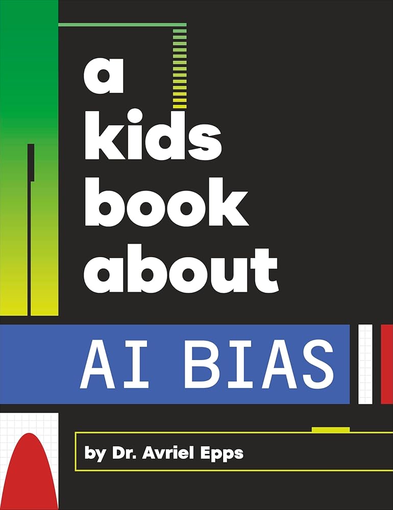 A Kids Book About AI Bias cover image