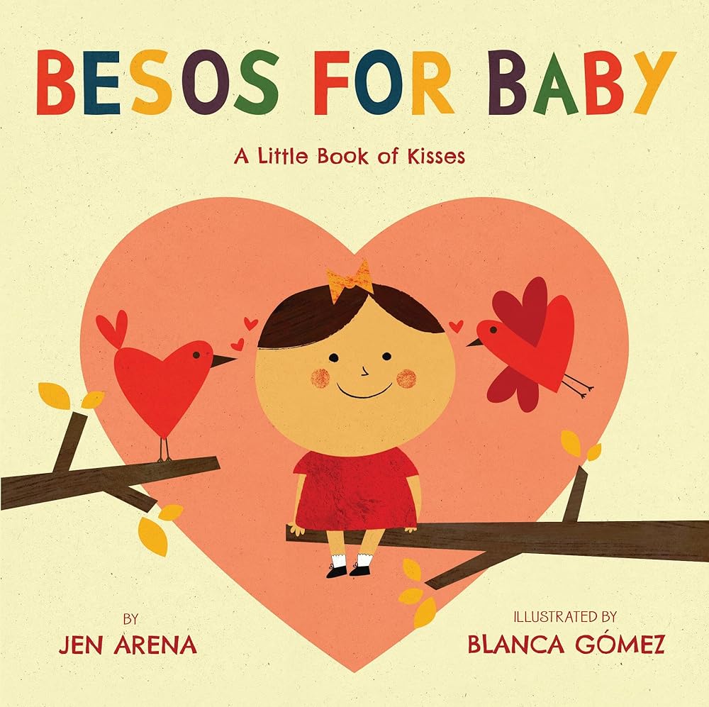 Besos for Baby: A Little Book of Kisses (Spanish and English Edition) cover image