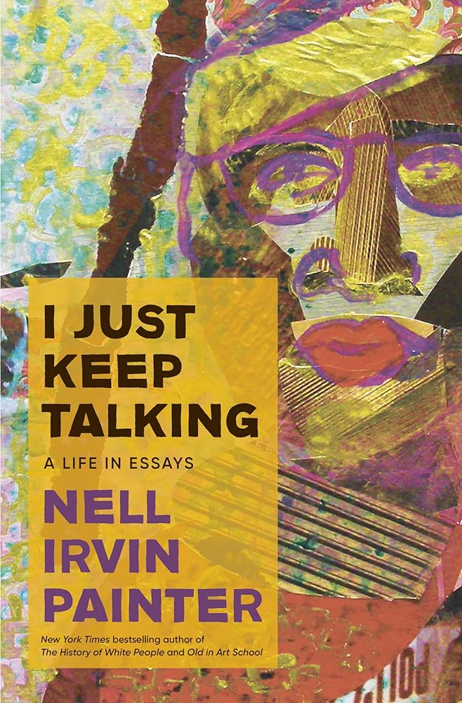 I Just Keep Talking: A Life in Essays cover image