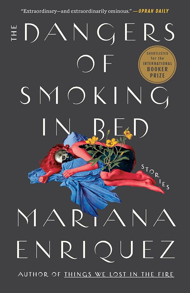 The Dangers of Smoking in Bed: Stories cover image