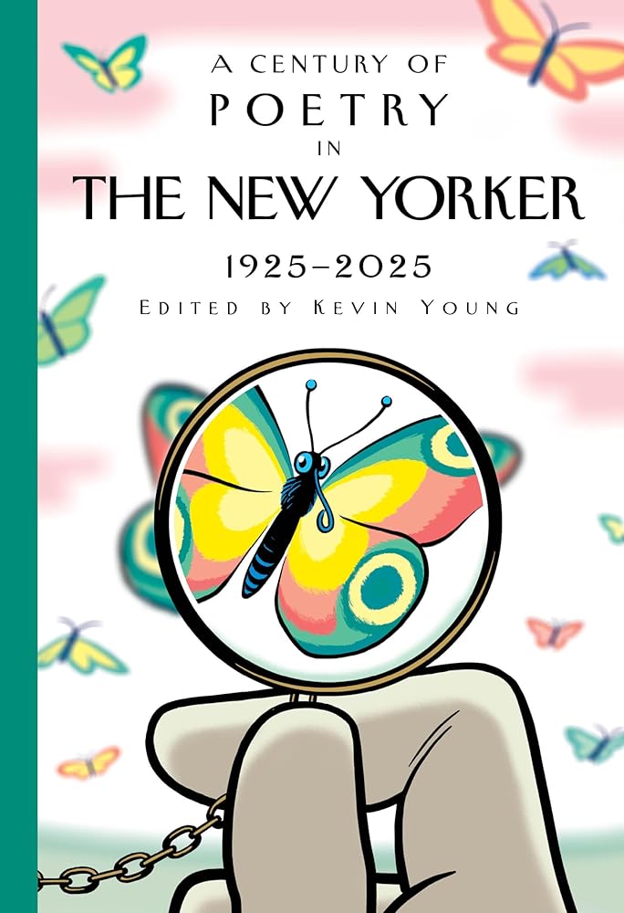 A Century of Poetry in The New Yorker: 1925-2025 cover image