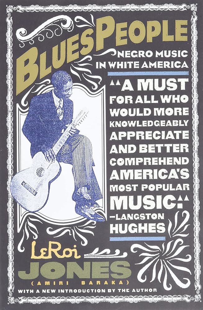 Blues People: Negro Music in White America cover image