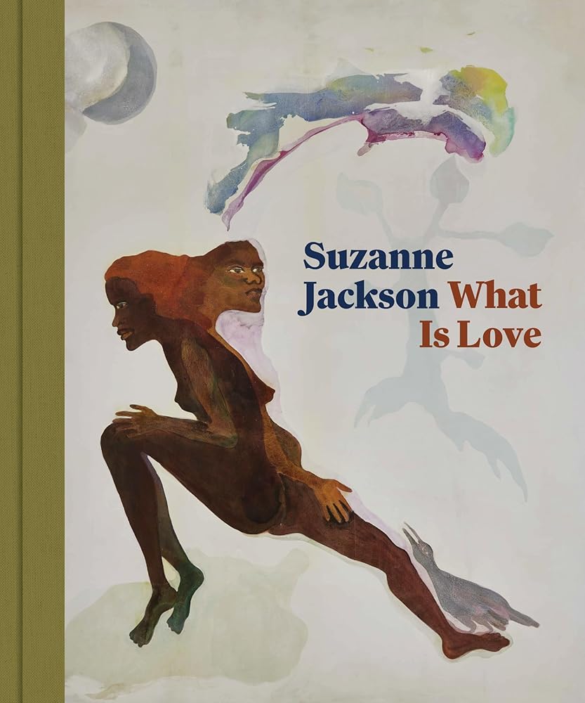 Suzanne Jackson: What Is Love cover image