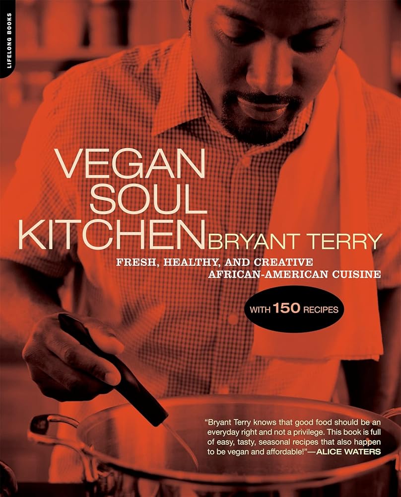 Vegan Soul Kitchen: Fresh, Healthy, and Creative African-American Cuisine cover image