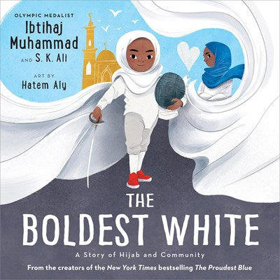 The Boldest White : A Story of Hijab and Community