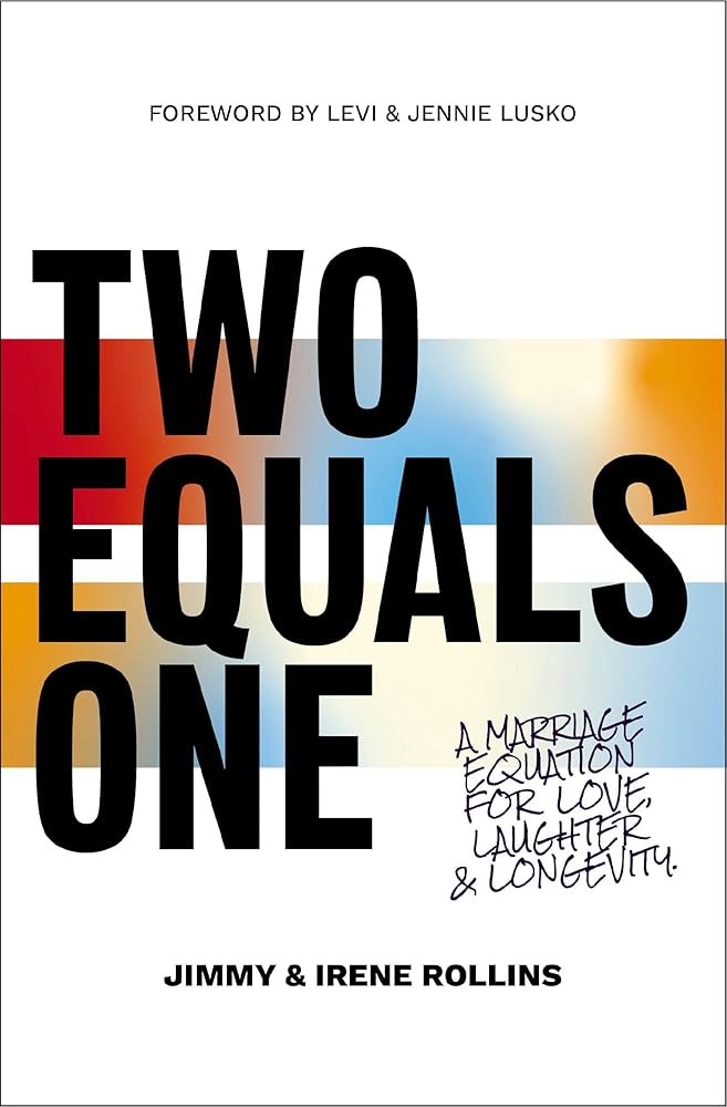 Two Equals One: A Marriage Equation for Love, Laughter, and Longevity cover image