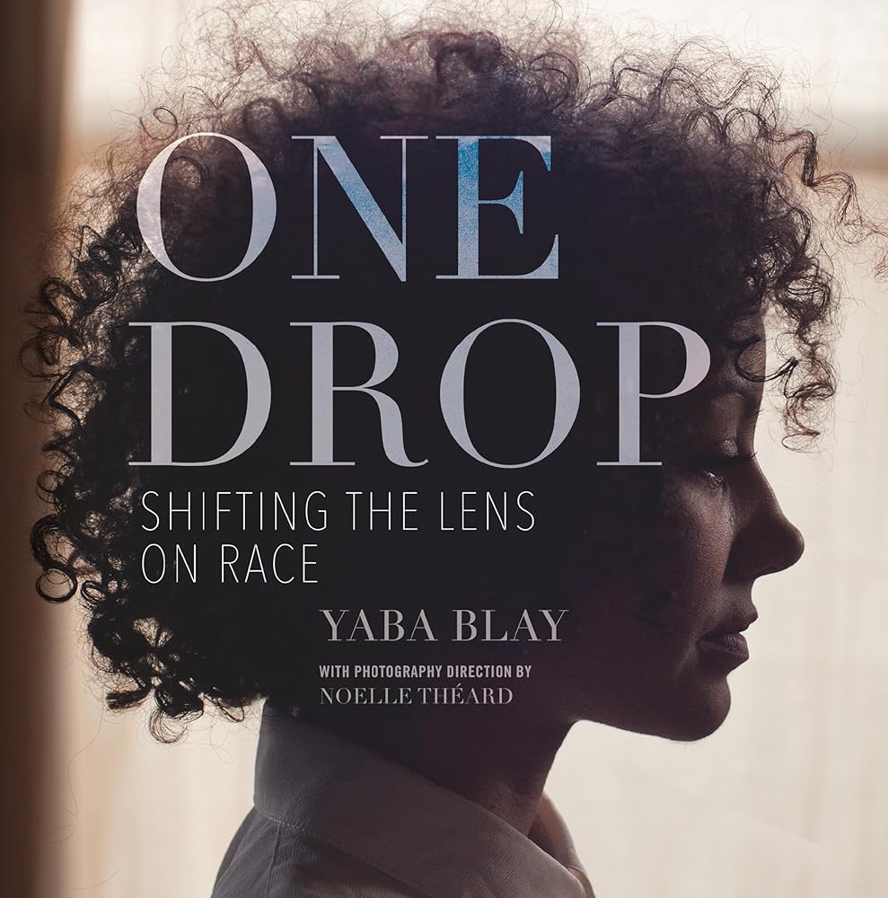One Drop: Shifting the Lens on Race cover image