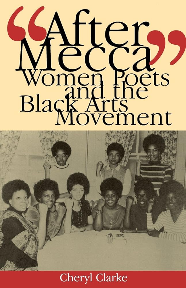 "After Mecca": Women Poets and the Black Arts Movement cover image