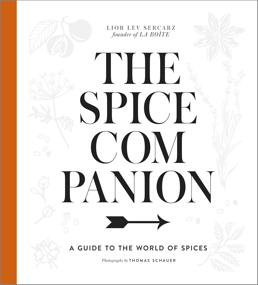 The Spice Companion: A Guide to the World of Spices: A Cookbook cover image