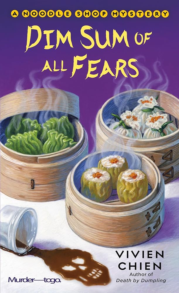Dim Sum of All Fears: A Noodle Shop Mystery (A Noodle Shop Mystery, 2) cover image