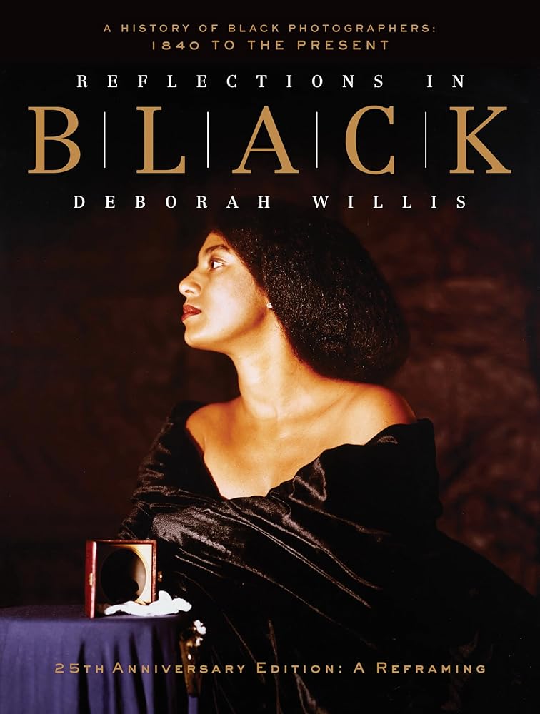Reflections in Black: A History of Black Photographers: 1840 to the Present cover image