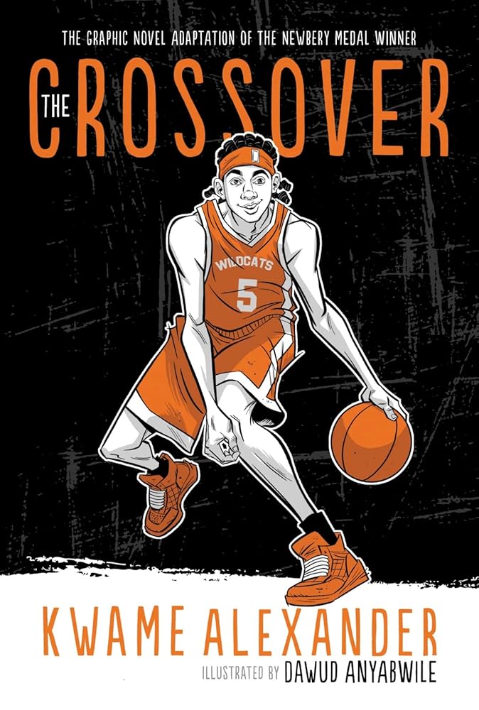 The Crossover Graphic Novel: A Graphic Novel (The Crossover Series) cover image