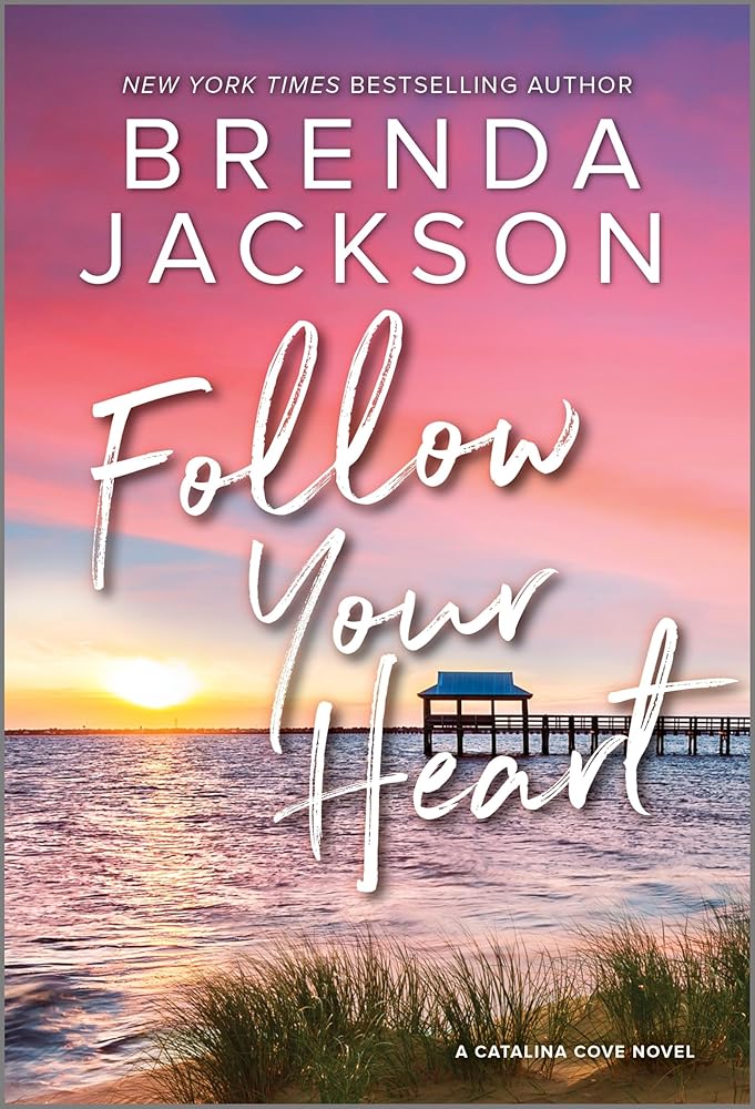 Follow Your Heart: A Novel (Catalina Cove, 4) cover image