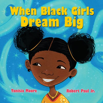 FRANCIS ELEMENTARY ONLY: When Black Girls Dream Big