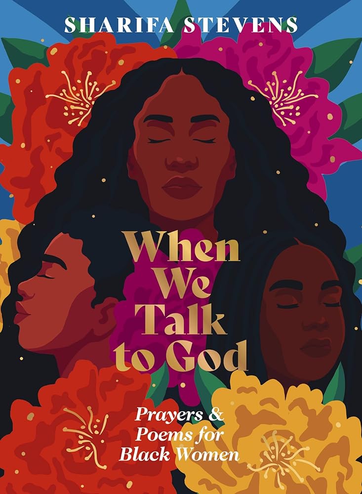 When We Talk To God: Prayers And Poems For Black Women cover image