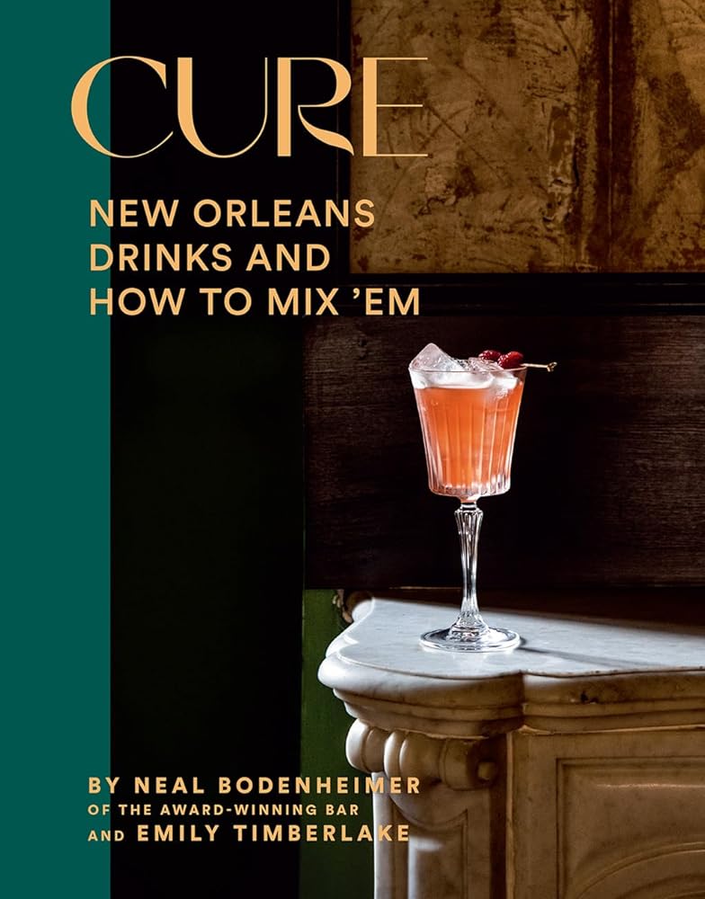 Cure: New Orleans Drinks and How to Mix ’Em from the Award-Winning Bar cover image