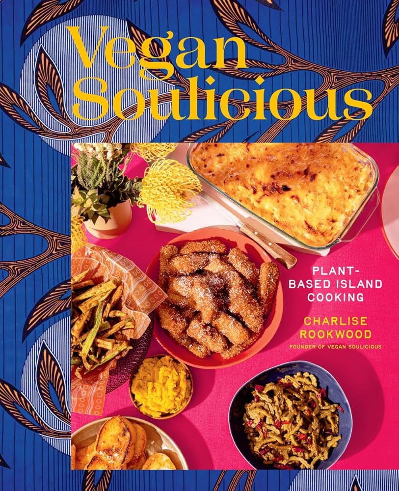 Vegan Soulicious: Plant-Based Island Cooking cover image