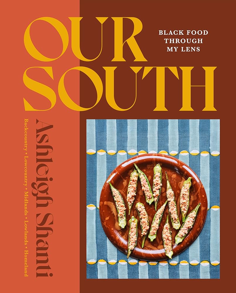 Our South: Black Food Through My Lens cover image