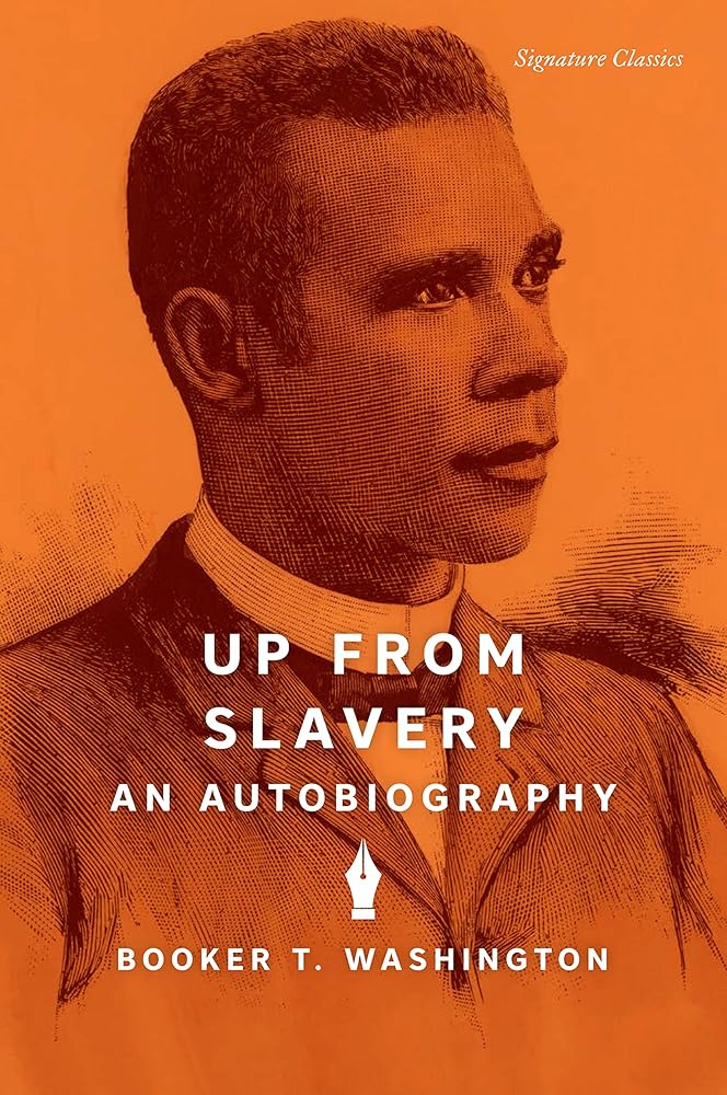 Up from Slavery: An Autobiography (Signature Editions) cover image