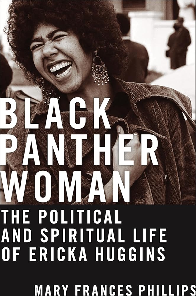 Black Panther Woman: The Political and Spiritual Life of Ericka Huggins (Black Power) cover image