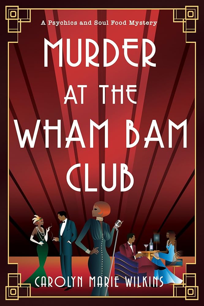 Murder at the Wham Bam Club (A Psychics and Soul Food Mystery) cover image